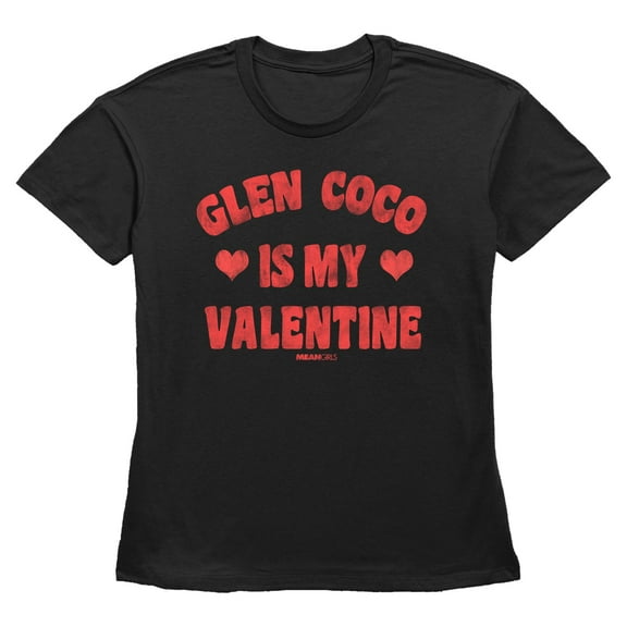 Women's Mean Girls My Valentine Glen Coco Graphic T-Shirt