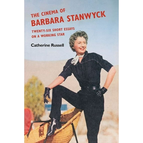 Women's Media History Now! The Cinema of Barbara Stanwyck, (Hardcover)