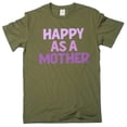 thumbnail image 1 of Women's Mother's day Happy as a mother t-shirt mom gifts unisex mommy tee (Small Military Green), 1 of 6