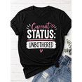 thumbnail image 1 of Women's Motivational Graphic T-Shirt Current Status Unbothered Funny Saying Tee Casual Relaxed Fit Short Sleeve Summer Top, 1 of 8