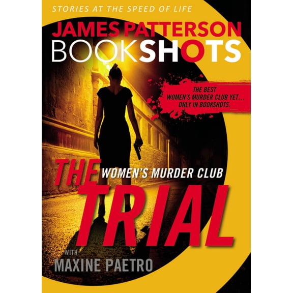 Trial: a BookShot: A Women's Murder Club Story