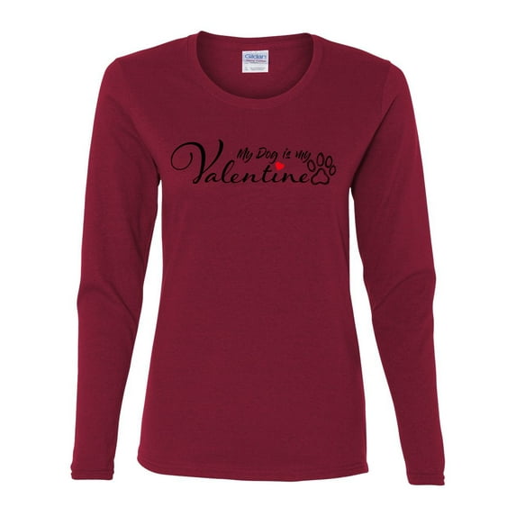 Women's My Dog is My Valentine Ladies Fit Long Sleeve Tee-Garnet-medium