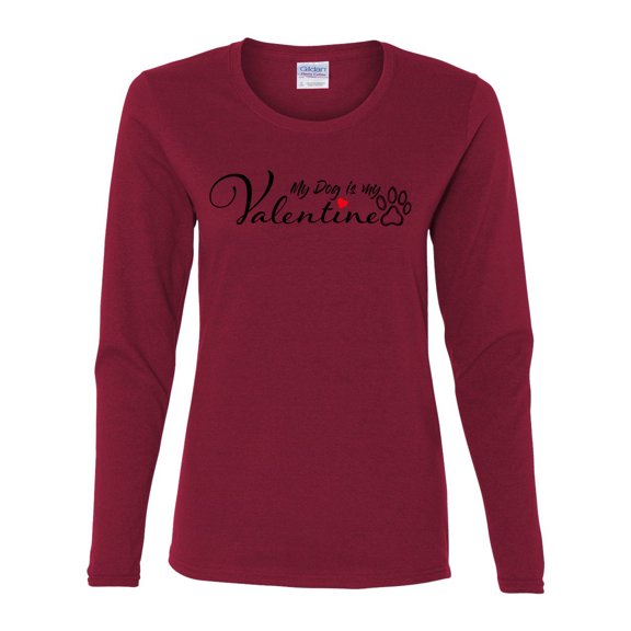 Women's My Dog is My Valentine Ladies Fit Long Sleeve Tee-Garnet-small