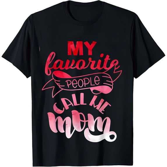 Women's "My Favorite People Call Me Mom" Graphic Print T-Shirt, 100% Cotton Crew Neck Short Sleeve Casual Top for Spring & Summer Womenswear Tshirt Streetwear Crewneck