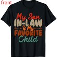 thumbnail image 1 of Women's "My Son In-Law Is My Favorite Child" Graphic Cotton T Shirt Casual Short Sleeve Round Neck Top Black S-5XL, 1 of 5