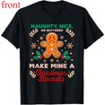 thumbnail image 1 of Women's "Naughty Nice Or Buttered Christmas Biscuits" Graphic Cotton T Shirt Casual Short Sleeve Round Neck Top Black S-5XL, 1 of 5