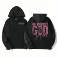 thumbnail image 1 of Women's "No Worries God Got Me" Graphic Hoodie Breathable Comfortable Hooded long-sleeved Black S-2XL, 1 of 7