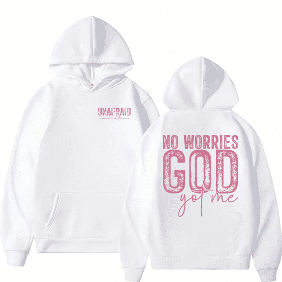 Women's "No Worries God Got Me" Graphic Hoodie Breathable Comfortable Hooded long-sleeved White S-2XL