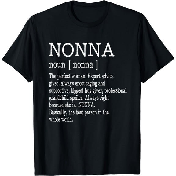 Women's Nonna Definition T-Shirt Graphic Print Soft Cotton Grandma Gift