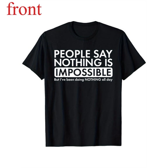 Women's Nothing Impossible Graphic Comfortable T Shirt Casual Short Sleeve Round Neck Top Black S-5XL