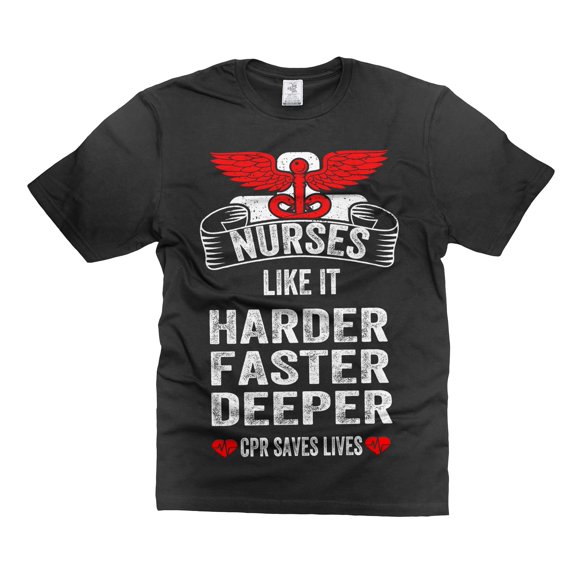 Women's Nurse Shirt Nurses Like It Harder Faster Deeper Shirt CPR Saves Lives Shirt Nurse Shirts (X-Large Black)