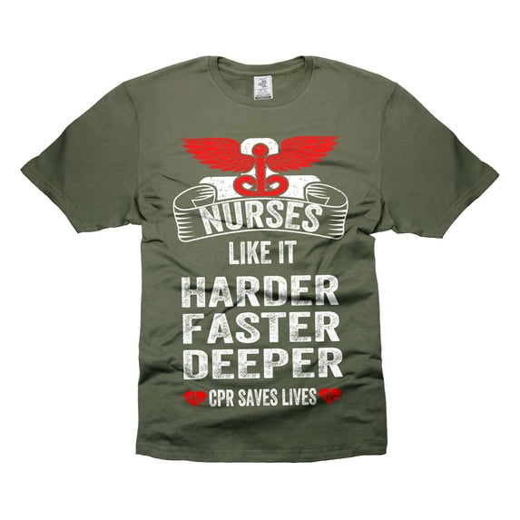 Women's Nurse Shirt Nurses Like It Harder Faster Deeper Shirt CPR Saves Lives Shirt Nurse Shirts (XX-Large Military Green)