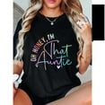 thumbnail image 1 of Women's "Oh Honey, I'm That Auntie" Graphic Comfortable T Shirt Casual Short Sleeve Round Neck Top Black S-5XL, 1 of 5