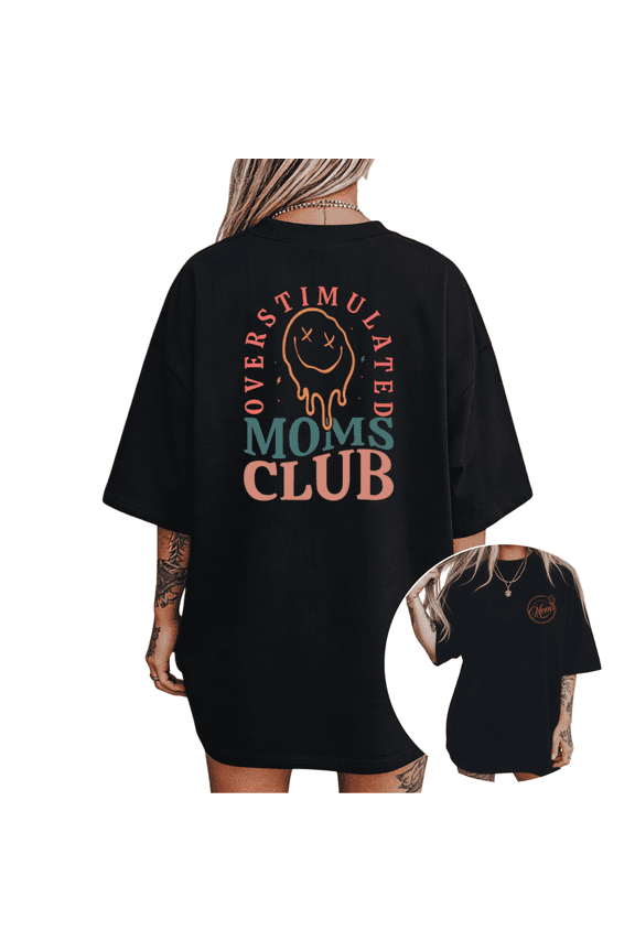 Women's Overstimulated Moms Club Drippy Smiley Graphic T Shirt Funny Mom Life Print Casual Short Sleeve Round Neck Top Black S-5XL