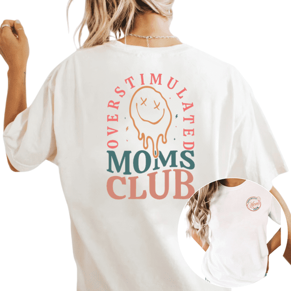 Women's Overstimulated Moms Club Drippy Smiley Graphic T Shirt Funny Mom Life Print Casual Short Sleeve Round Neck Top White S-5XL