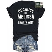Womens Personalized Name Melissa Funny Graphic Cotton T-Shirt