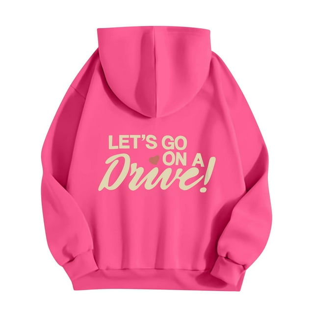 Women's Pink Hoodie with 'Let's Go on a Drive!' Print Cozy and Stylish Pullover Sweatshirt