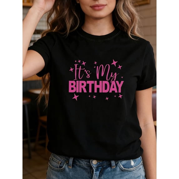Women's Pink Star It's My Birthday Graphic T-Shirt