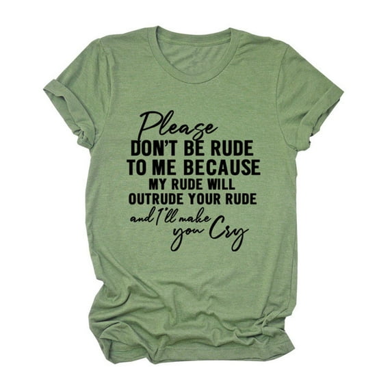 Women's Please Don't Be Rude Graphic Print Round Neck Short Sleeve Casual Comfortable T-Shirt Top