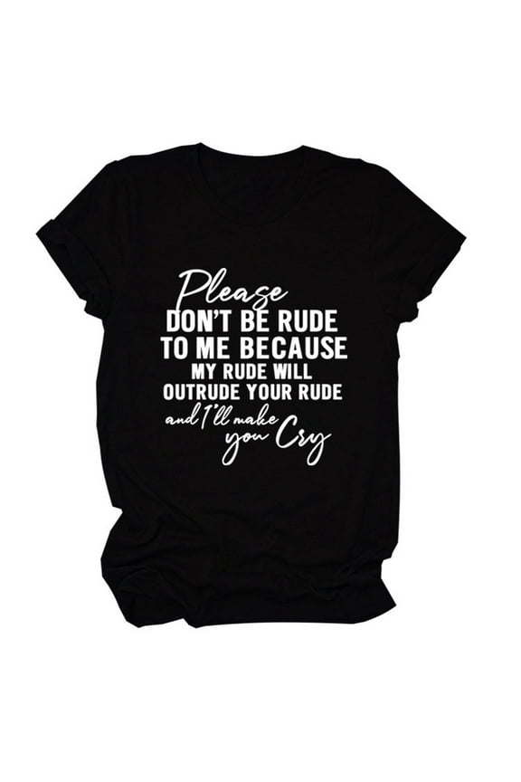 Women's Please Don't Be Rude Letter Print Round Neck Short Sleeve Casual Comfortable T-Shirt Top for Everyday Wear