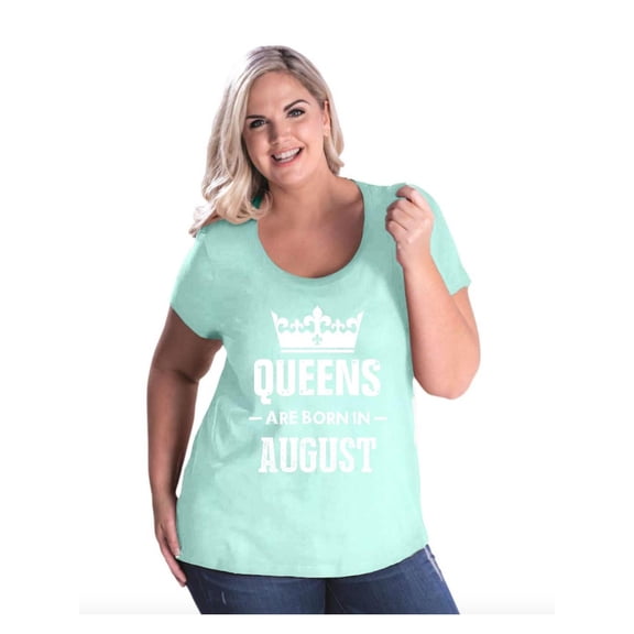 Women's Plus Size Curvy T-Shirt - Birthday Gift Queens Are Born in August