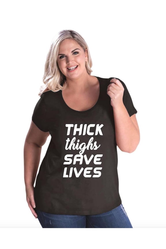 Women's Plus Size Curvy T-Shirt - Thick Thighs Save Lives