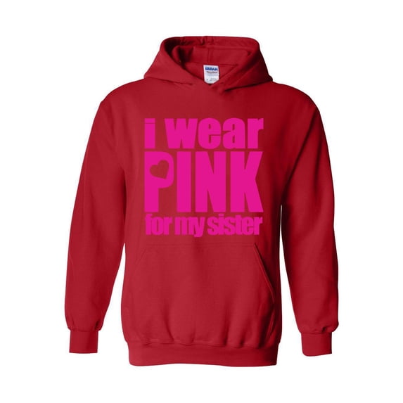 Women's Plus Sweatshirts and Hoodies - I Wear Pink For My Sister