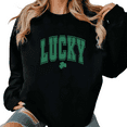 thumbnail image 1 of Women's Print Sweatshirt Graphic Sweatshirt Lucky Dark Green Clover Shirts Comfort Fit for St Patricks Day Casual Outings Black S-3XL Tops, 1 of 6