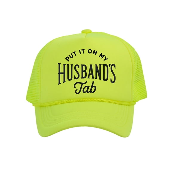 Women's Put It On My Husbands Tab Trucker Hat, Neon Yellow