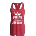 thumbnail image 1 of Women's Racerback Tank Top - Birthday Gift Queens Are Born in January, 1 of 5