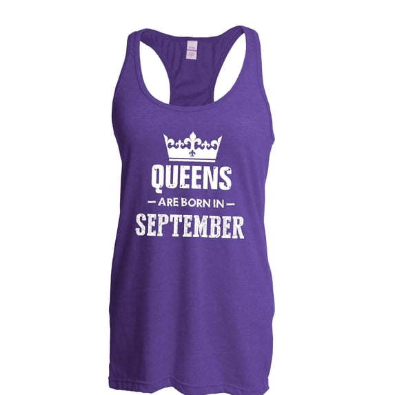 Women's Racerback Tank Top - Birthday Gift Queens Are Born in September