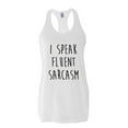 thumbnail image 1 of Women's Racerback Tank Top - I Speak Fluent Sarcasm, 1 of 5