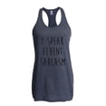 thumbnail image 1 of Women's Racerback Tank Top - I Speak Fluent Sarcasm, 1 of 5