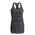 thumbnail image 1 of Women's Racerback Tank Top - I Speak Fluent Sarcasm, 1 of 5