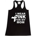 thumbnail image 1 of Women's Racerback Tank Top - I Wear Pink For My Mom, 1 of 5
