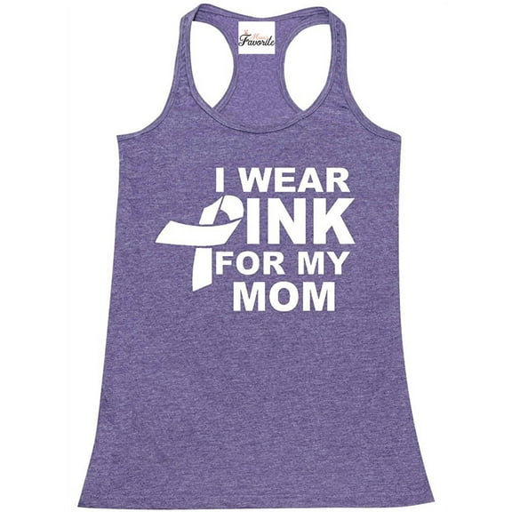 Women's Racerback Tank Top - I Wear Pink For My Mom