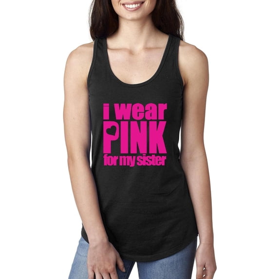 Women's Racerback Tank Top - I Wear Pink For My Sister