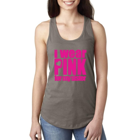 Women's Racerback Tank Top - I Wear Pink For My Sister