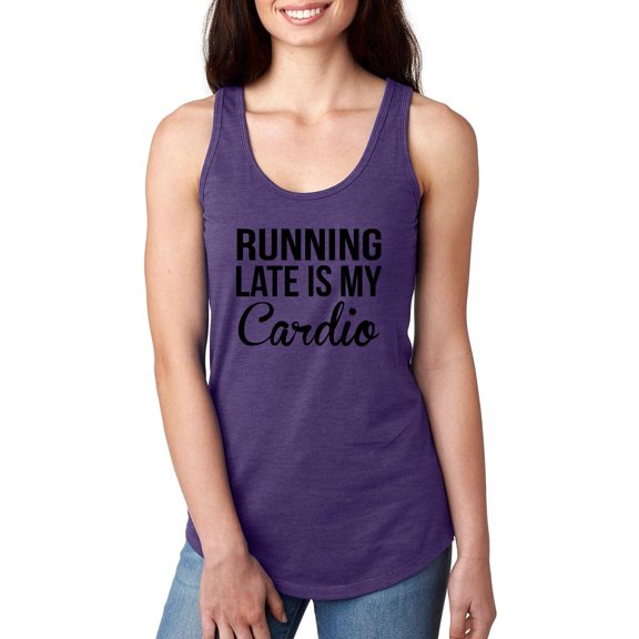 Women's Racerback Tank Top - Running Late is My Cardio