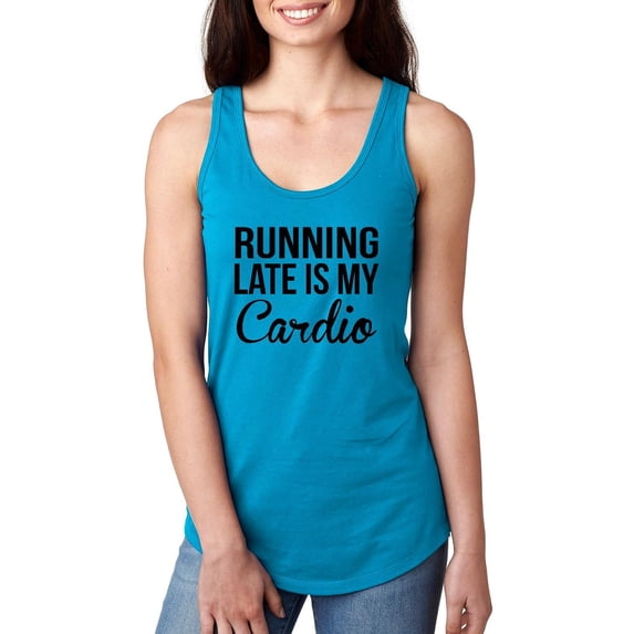 Women's Racerback Tank Top - Running Late is My Cardio