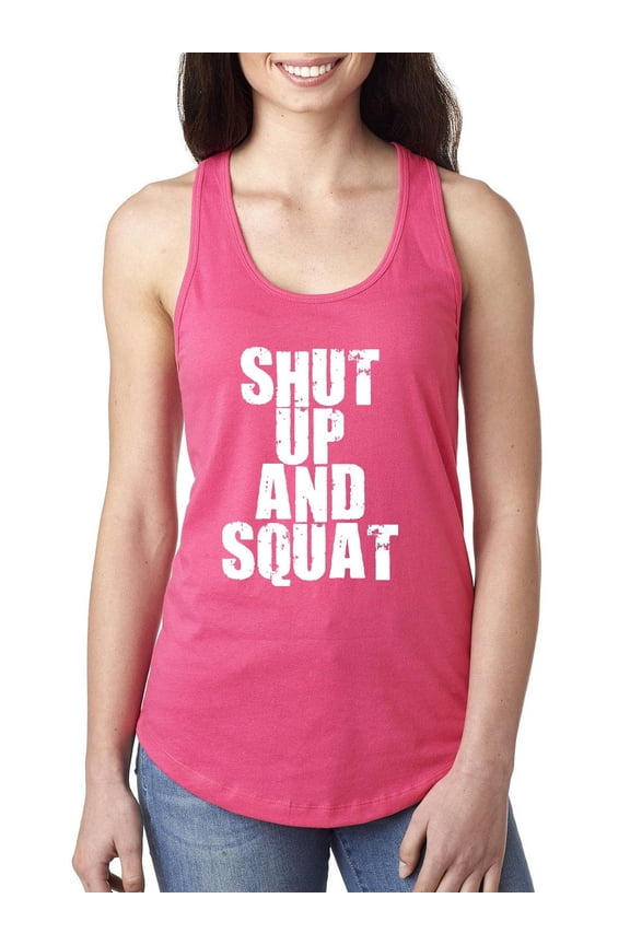 Women's Racerback Tank Top - Shut Up and Squat