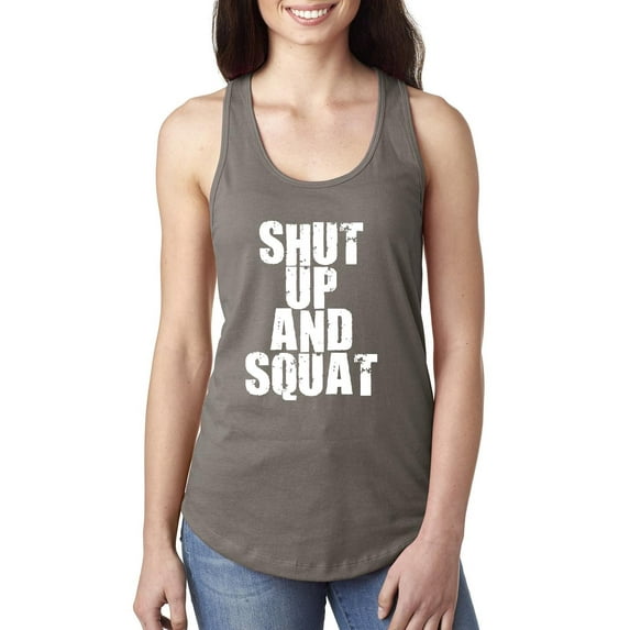 Women's Racerback Tank Top - Shut Up and Squat