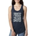 thumbnail image 1 of Women's Racerback Tank Top - Squats I Thought You Said, 1 of 5