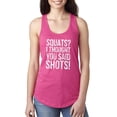 thumbnail image 1 of Women's Racerback Tank Top - Squats I Thought You Said, 1 of 5