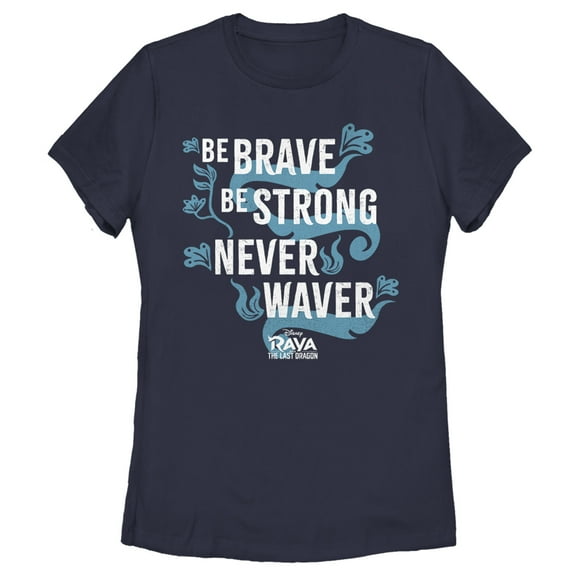 Women's Raya and the Last Dragon Be Brave Be Strong Never Waver Graphic Tee Navy Blue Small
