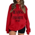 thumbnail image 1 of Women's Reading Is My Favorite Sport Sweatshirt Fashion Casual Printed Pullover for Women Book Lover Gift Idea,Red,M, 1 of 4
