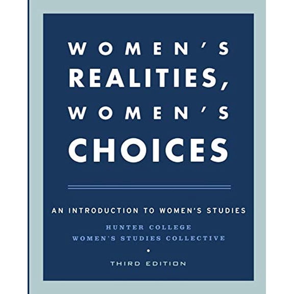Pre-Owned Women's Realities, Women's Choices: An Introduction to Women's Studies (Paperback) 019515035X 9780195150353