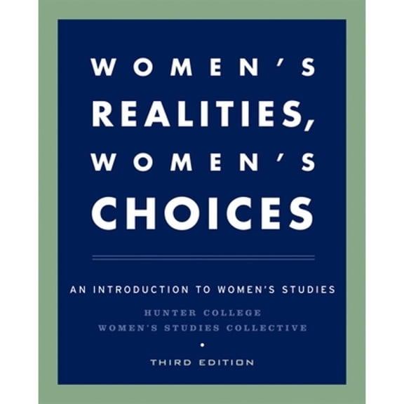 Pre-Owned Women's Realities, Women's Choices: An Introduction to Women's Studies (Paperback) 019515035X 9780195150353