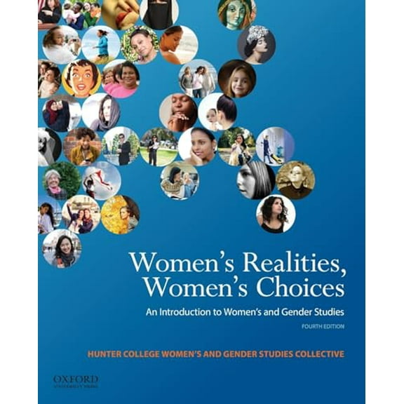 Pre-Owned Women's Realities, Women's Choices: An Introduction to Women's and Gender Studies, 9780199843602, 0199843600, Paperback, 4 edition