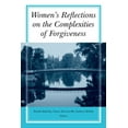 thumbnail image 1 of Women's Reflections on the Complexities of Forgiveness, (Hardcover), 1 of 1